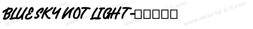 blue sky not light字体转换